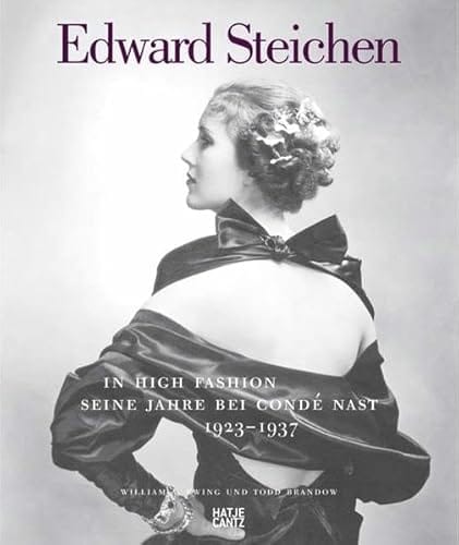 Buch Cover Edward Steichen – In High Fashion. Seine Jahre bei Condé Nast 1923-1937 (2008)