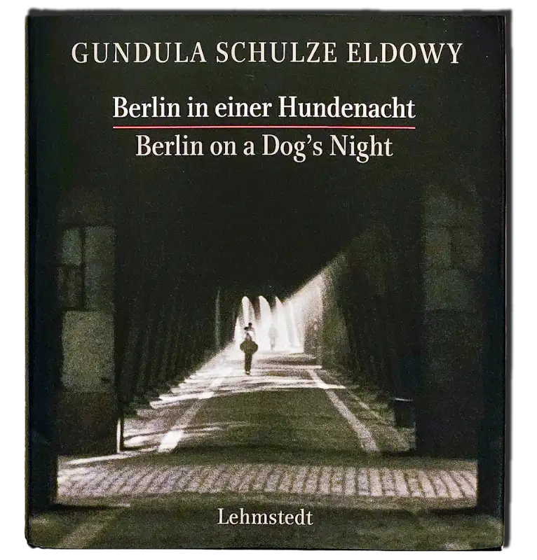 Buch Cover - Gundula Schulze Eldowy - Berlin in einer Hundenacht - Fotobuch
