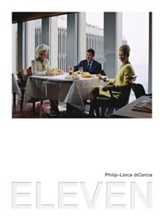 Philip-Lorca diCorcia: Eleven, English Edition: W Stories 1997-2008 (2011)